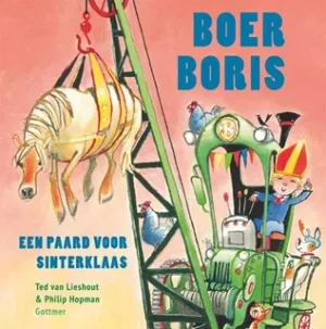 Boer Boris. Een paard voor Sinterklaas.- De Zonnewijzer